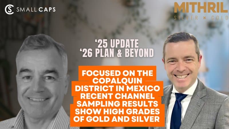 Mithril Silver & Gold (MTH.ASX): Copalquin District High-Grade Gold & Silver Upside